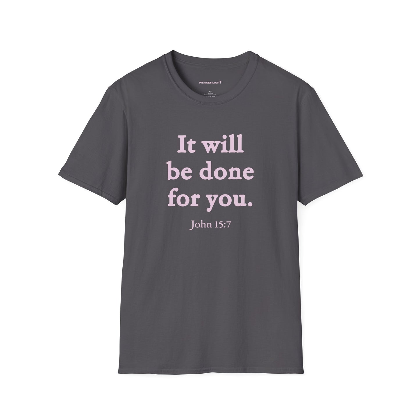 John 15:7 Softstyle T-Shirt